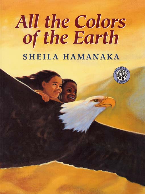 Title details for All the Colors of the Earth by Sheila Hamanaka - Available